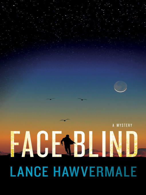 Title details for Face Blind by Lance Hawvermale - Wait list